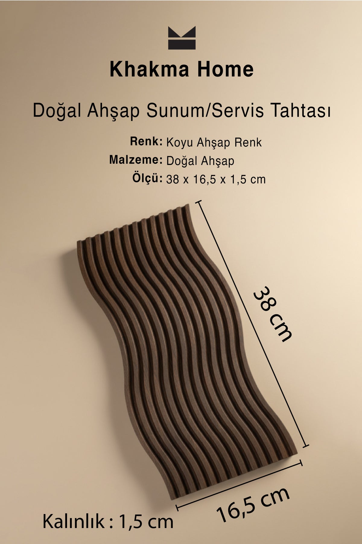 38 x 16,5 cm ölçüsü ve 1,5 cm kalınlığı gösterilen ahşap sunum tahtası