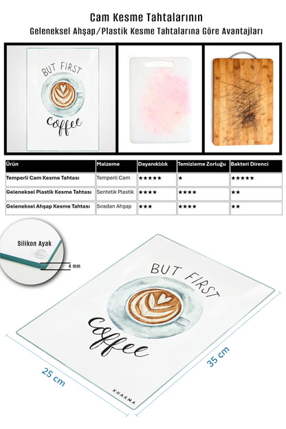 CoffeeMood Cam Kesme Tahtası – 25x35 cm | "But First Coffee" Tasarımlı Temperli Cam