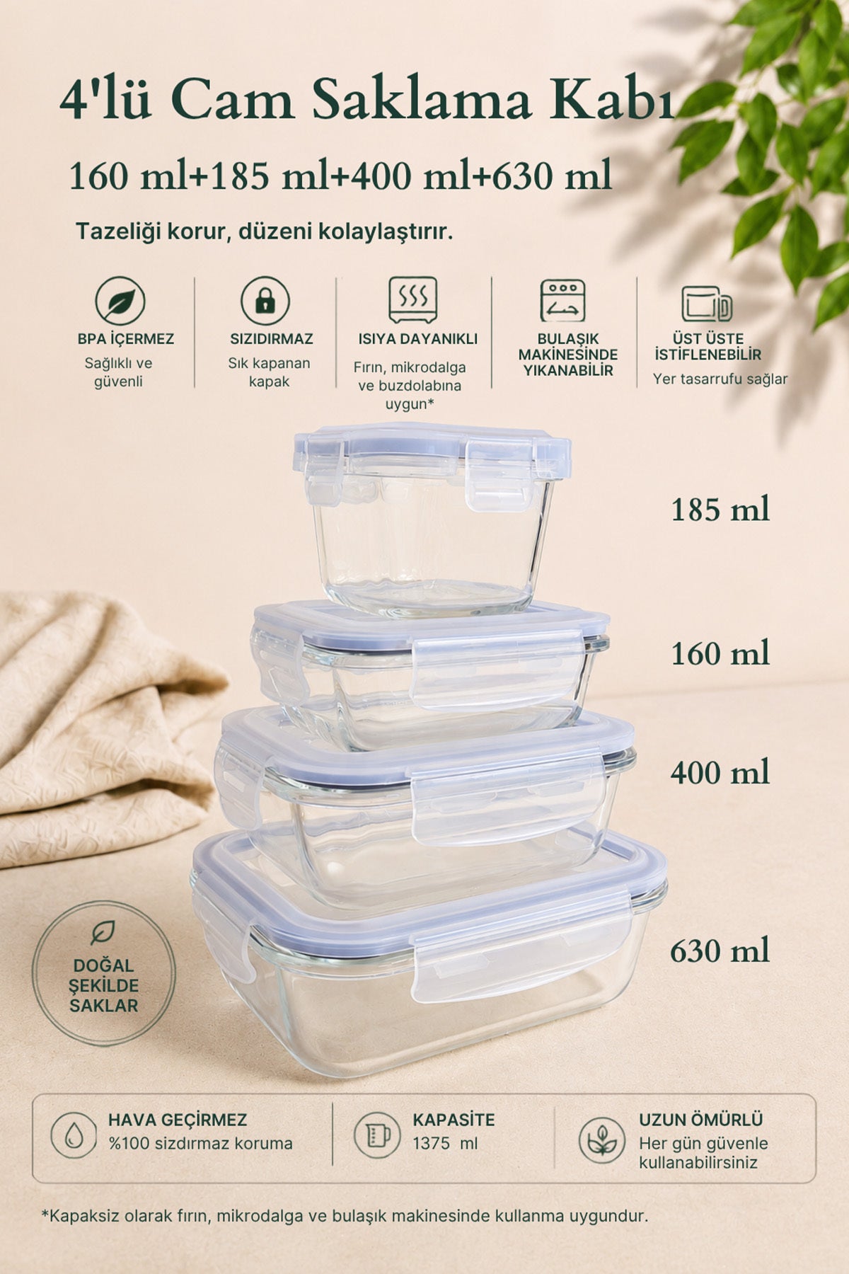 160, 185, 400 ve 630 ml boylarıyla üst üste dizilmiş 4'lü cam saklama kabı seti