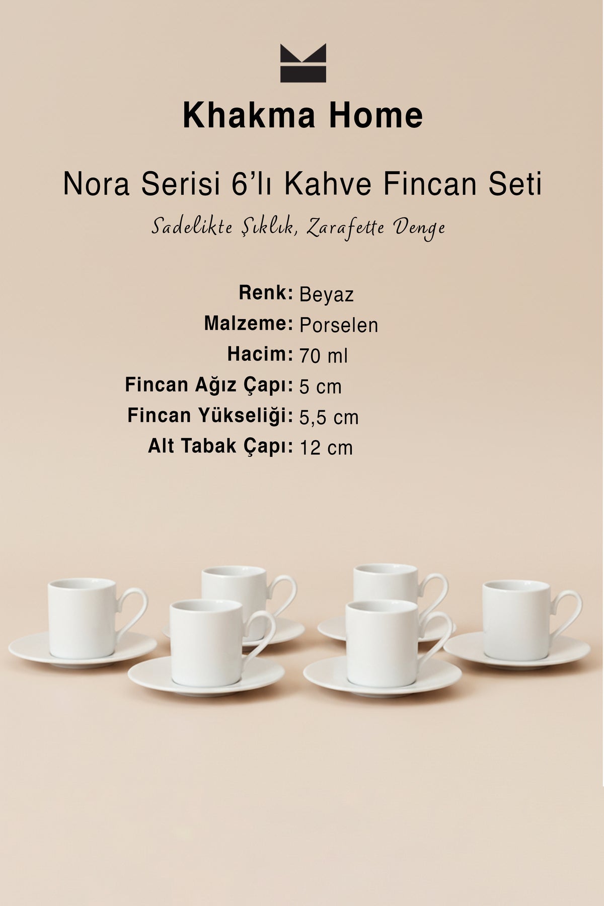Nora serisi kahve fincan setinin renk, malzeme, hacim ve ölçü bilgileri