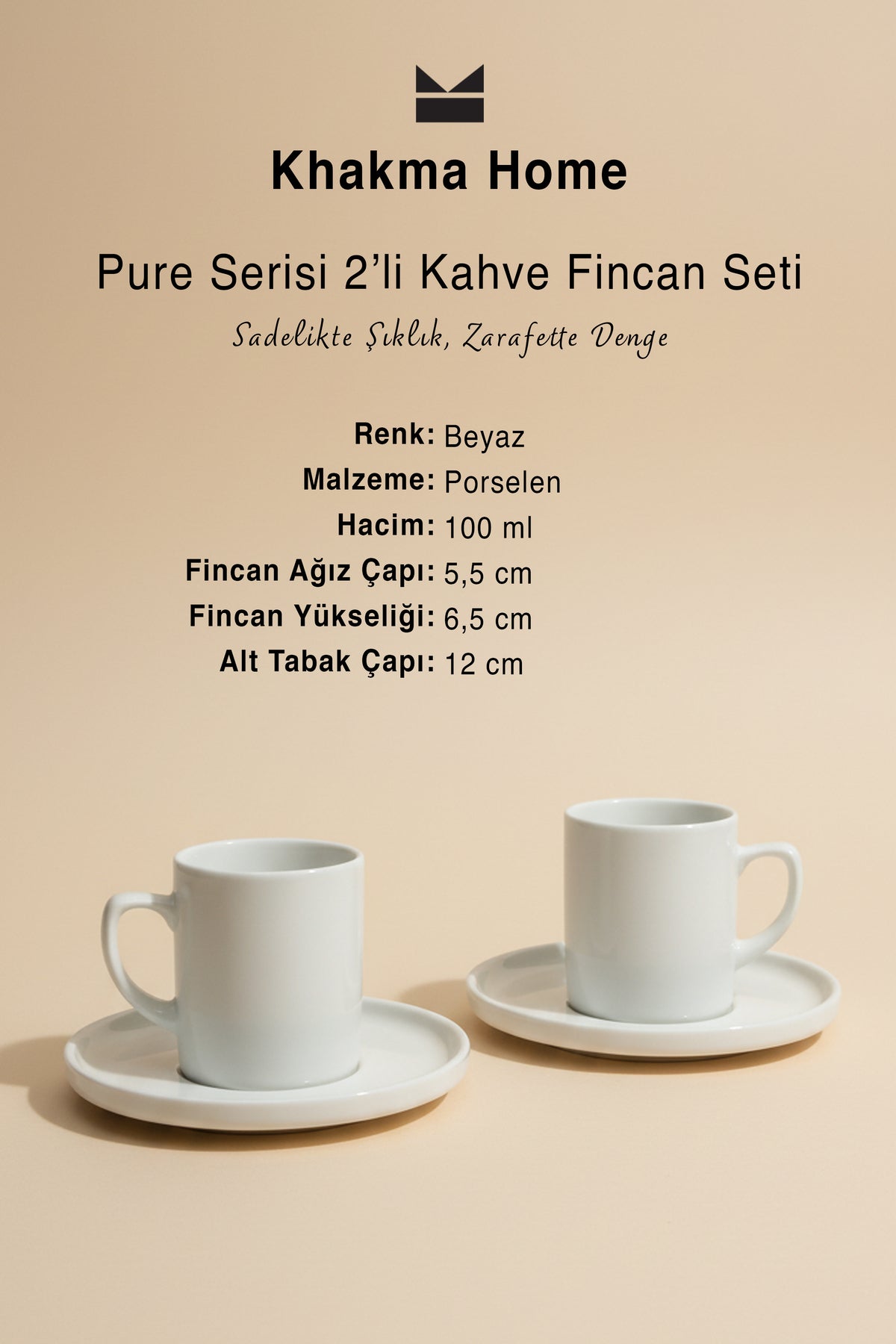 Pure Serisi 2'li kahve fincan setinin renk, malzeme, hacim ve ölçü bilgileri