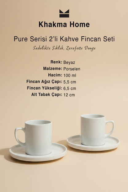 Pure Serisi 2'li kahve fincan setinin renk, malzeme, hacim ve ölçü bilgileri